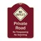 Signmission Designer Series-Private Road No Trespassing Or Soliciting With No Outlet Symbo, 24" H, BU-1824-9911 A-DES-BU-1824-9911 - alternate 1
